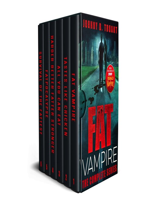 Title details for the Complete Series (A Vampire Horror-Comedy Series) by Johnny B. Truant - Available